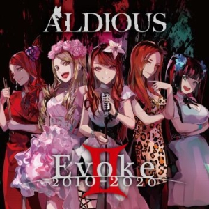 Aldious - Evoke Ii: 2010-2020 i gruppen CD hos Bengans Skivbutik AB (3968321)