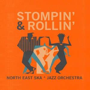 North East Ska Jazz Orchestra - Stompin' & Rollin' (Vinyl Lp) i gruppen VINYL / Pop-Rock hos Bengans Skivbutik AB (3969444)