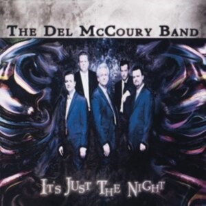 Del Mccoury Band The - It's Just The Night i gruppen Annet /  hos Bengans Skivbutik AB (3969901)