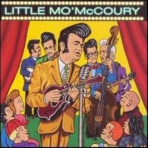 Little Mo' Mccoury - Little Mo' Mccoury i gruppen Annet /  hos Bengans Skivbutik AB (3969906)