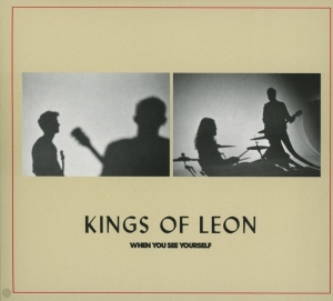 Kings Of Leon - When You See Yourself i gruppen Annet / hos Bengans Skivbutik AB (3970185)