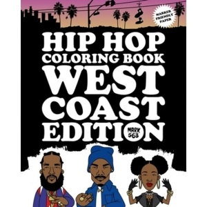 Mark 563 - Hip Hop Coloring Book: West Coast Edition i gruppen VI TIPSER / MusikkkBøker hos Bengans Skivbutik AB (3970915)