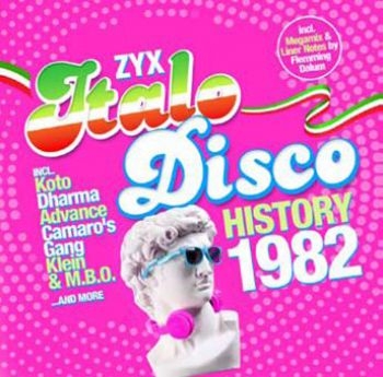 Various Artists - Zyx Italo Disco History: 1982 i gruppen CD / Toppselgere hos Bengans Skivbutik AB (3971203)