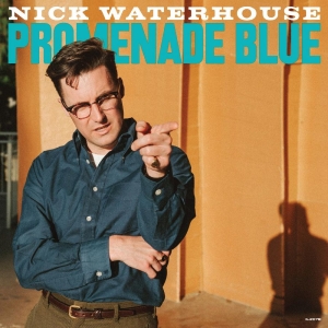 Waterhouse Nick - Promenade Blue i gruppen CD / Pop-Rock,RnB-Soul hos Bengans Skivbutik AB (3971238)
