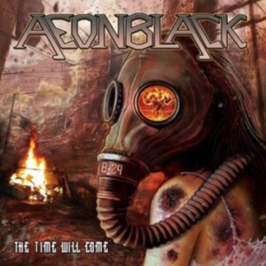 Aeonblack - Time Will Come i gruppen CD hos Bengans Skivbutik AB (3971254)
