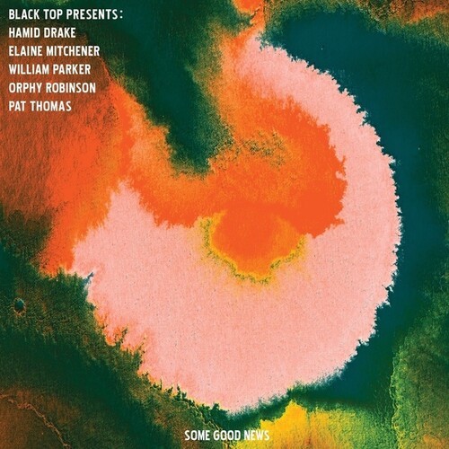 Hamid Drake / Elaine Mitchener / Wi - Some Good News i gruppen CD / Jazz/Blues hos Bengans Skivbutik AB (3971268)