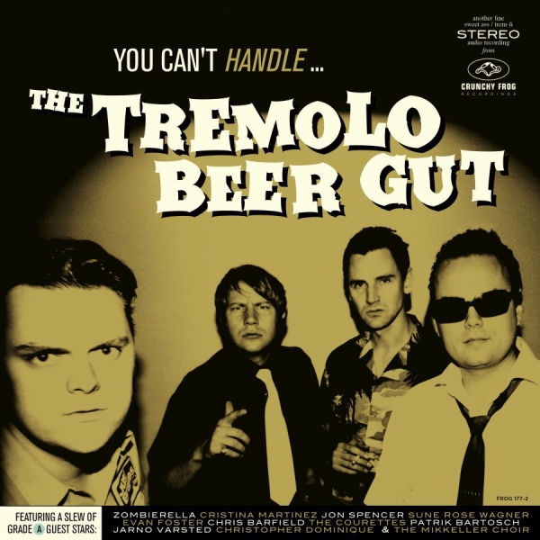 The Tremolo Beer Gut - You Can't Handle... i gruppen CD / Rock hos Bengans Skivbutik AB (3971454)