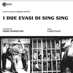 MORRICONE ENNIO - I Due Evasi Di Sing Sing i gruppen VINYL hos Bengans Skivbutik AB (3971679)