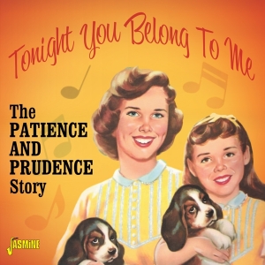 Patience & Prudence - Tonight You Belong To Me i gruppen CD hos Bengans Skivbutik AB (3971752)