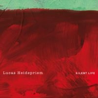 Heidepriem Lucas - Silent Life i gruppen CD hos Bengans Skivbutik AB (3971796)