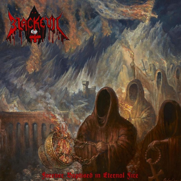 Blackevil - Forever Baptised In Eternal Fire i gruppen VINYL / Toppselgere hos Bengans Skivbutik AB (3971812)