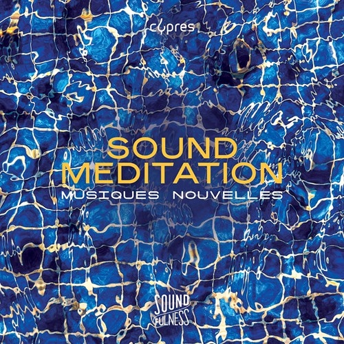Various - Soundfulness, Vol. 1 - Sound Medita i gruppen CD / Toppselgere hos Bengans Skivbutik AB (3971868)