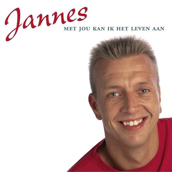 Jannes - Met Jou Kan Ik Het Leven Aan - De Jannes i gruppen CD / Toppselgere hos Bengans Skivbutik AB (3971985)