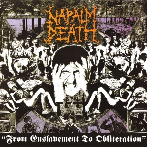 Napalm Death - From Enslavement To Obliteration (D i gruppen CD hos Bengans Skivbutik AB (3974409)