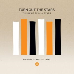 Pinheiro - Turn Out The Stars - The Music Of Bill Evans i gruppen CD / Jazz hos Bengans Skivbutik AB (3974613)