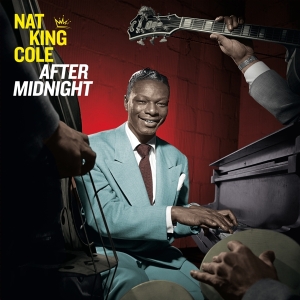 Nat King Cole - After Midnight i gruppen CD hos Bengans Skivbutik AB (3975242)