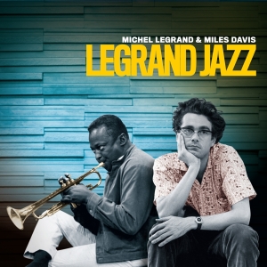 Michel & Miles Davis Legrand - Legrand Jazz + Big Band Plays Richard Rodgers i gruppen CD hos Bengans Skivbutik AB (3975245)