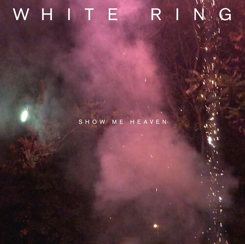 WHITE RING - SHOW ME HEAVEN i gruppen CD / Pop hos Bengans Skivbutik AB (3975919)