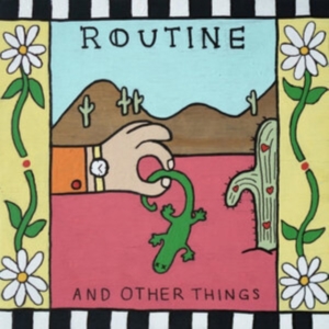 Routine - And Other Things (Coke Bottle Clear i gruppen VINYL / Pop-Rock hos Bengans Skivbutik AB (3976363)