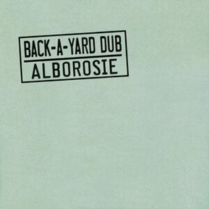 Alborosie - Back-A-Yard Dub i gruppen CD hos Bengans Skivbutik AB (3976672)