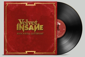 Velvet Insane - Rock 'N' Roll Glitter Suit (Black V i gruppen VINYL / Pop-Rock,Svensk Musikkk hos Bengans Skivbutik AB (3977538)