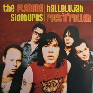 Flaming Sideburns The - Hallelujah Rock 'N' Rollah (Vinyl L i gruppen VINYL / Pop-Rock hos Bengans Skivbutik AB (3979185)