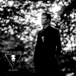 Wicked Chris - Aleine i gruppen CD hos Bengans Skivbutik AB (3979616)
