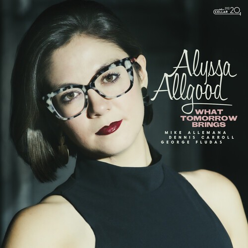 Allgood Alyssa - What Tomorrow Brings i gruppen CD / Jazz/Blues hos Bengans Skivbutik AB (3979629)