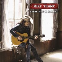 Tramp Mike - Everything Is Alright (Vinyl) i gruppen VINYL hos Bengans Skivbutik AB (3980186)