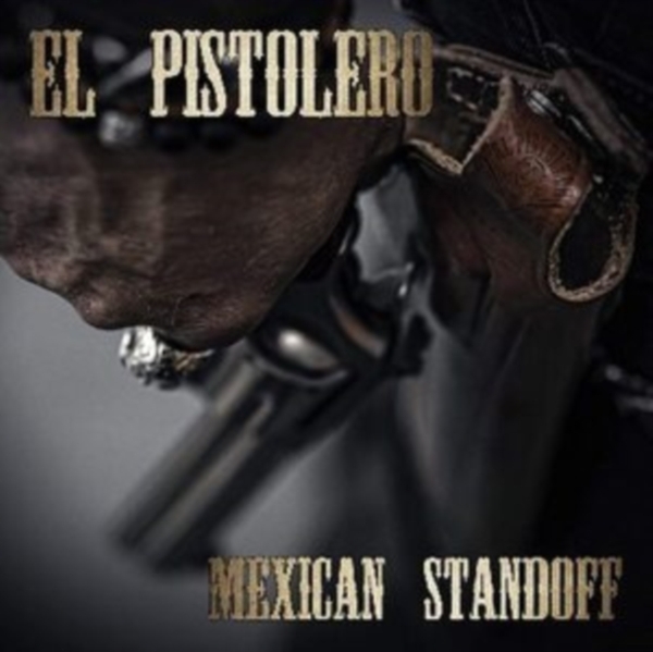 El Pistolero - Mexican Standoff i gruppen VINYL / Rock hos Bengans Skivbutik AB (3980736)