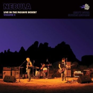 Nebula - Live In The Mojave Desert Vol.2 (Vi i gruppen VINYL / Metal/ Heavy metal hos Bengans Skivbutik AB (3981838)