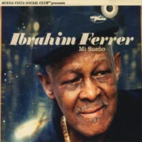 Ibrahim Ferrer - Mi Sueño i gruppen CD / Toppselgere hos Bengans Skivbutik AB (3981871)