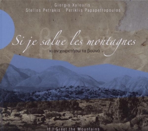 Xylouris - Si Je Salue Les Montagnes i gruppen CD hos Bengans Skivbutik AB (3981986)