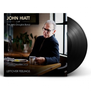 Hiatt John With The Jerry Douglas - Leftover Feelings i gruppen VINYL / Pop-Rock hos Bengans Skivbutik AB (3982043)