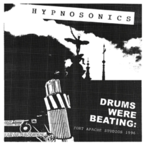 Hypnosonics - Drums Were Beating - Fort Apache St i gruppen CD / Pop-Rock hos Bengans Skivbutik AB (3982066)
