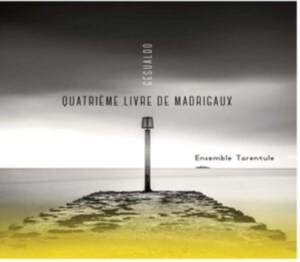 Ensemble Tarentule - Gesualdo: Quatrieme Livre De Madrigaux i gruppen CD / Annet hos Bengans Skivbutik AB (3982143)