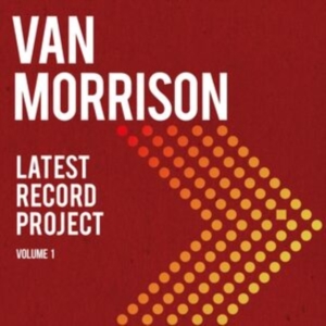 Van Morrison - Latest Record Project Volume I i gruppen -Start CC hos Bengans Skivbutik AB (3982429)