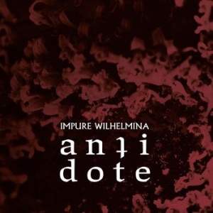 Impure Wilhelmina - Antidote (Cd Media Book) i gruppen CD hos Bengans Skivbutik AB (3982547)