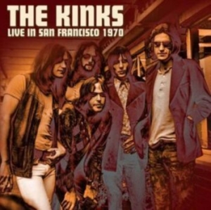 Kinks - Live In San Francisco 1970 i gruppen CD hos Bengans Skivbutik AB (3982764)
