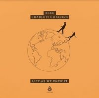 BCEE AND HAINING CHARLOTTE - LIFE AS WE KNEW IT i gruppen CD hos Bengans Skivbutik AB (3982780)