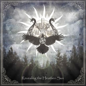 Hildr Valkyrie - Revealing The Heathen Sun i gruppen CD / Finsk Musikkk,Metal hos Bengans Skivbutik AB (3983123)