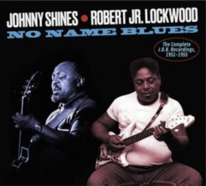 Johnny & Robert Jr. Lockwood Shines - Complete J.O.B Recordings, 1951-1955 i gruppen CD hos Bengans Skivbutik AB (3983241)