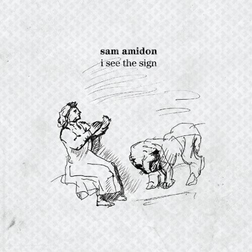 Amidon Sam - I See The Sign i gruppen CD / Pop hos Bengans Skivbutik AB (3983400)