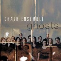 Crash Ensemble - Ghosts i gruppen CD hos Bengans Skivbutik AB (3983413)