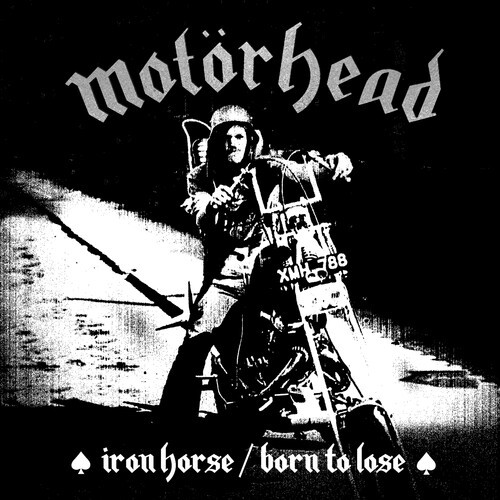 Motörhead - Iron Horse / Born To Lose i gruppen VINYL / Metal/ Heavy metal hos Bengans Skivbutik AB (3984863)