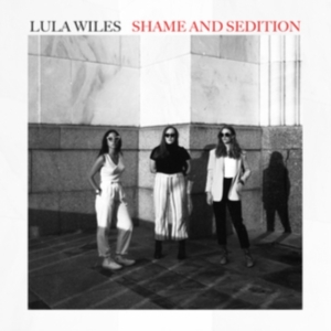 Wiles Lula - Shame And Sedition i gruppen CD hos Bengans Skivbutik AB (3985004)