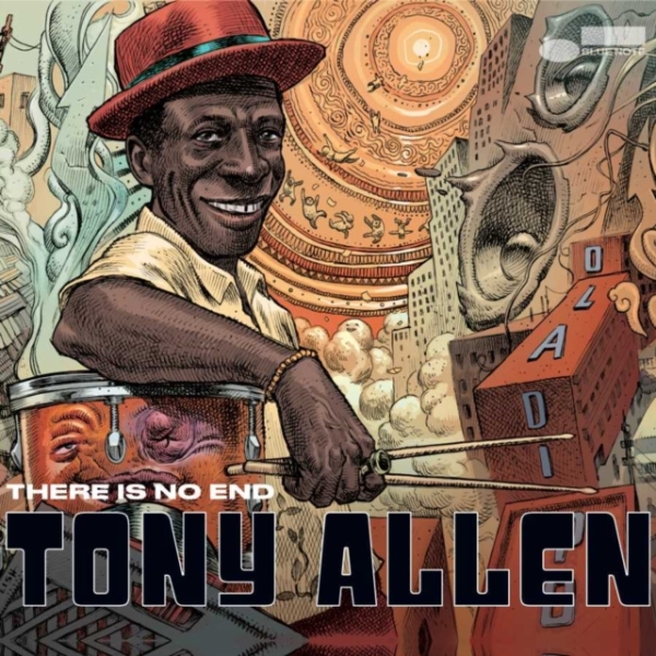 Tony Allen - There Is No End i gruppen CD / Jazz/Blues hos Bengans Skivbutik AB (3985258)