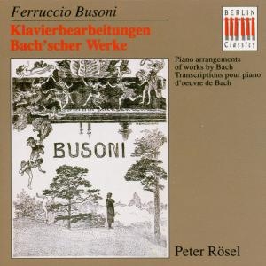 Bach Busoni - Piano Arragements Of Works By Bach i gruppen CD hos Bengans Skivbutik AB (3985286)