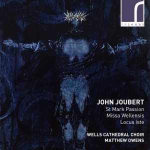 Joubert John - St Mark Passion, Missa Wellensis & i gruppen Externt_Lager / Naxoslager hos Bengans Skivbutik AB (3985290)