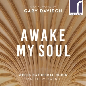 Davison Gary - Awake, My Soul: Choral Works By Gar i gruppen CD hos Bengans Skivbutik AB (3985301)